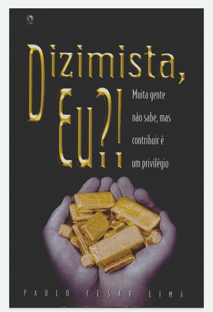 (03) DIZIMISTA EU (Paulo Cesar Lima)