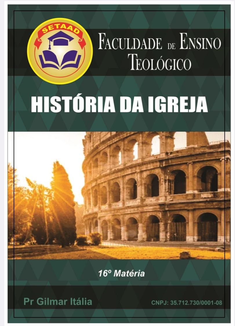 16 - APOSTILA HISTÓRIA DA IGREJA
