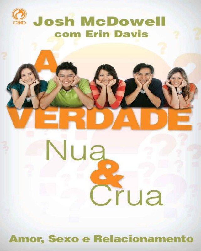 A VERDADE Nua & Crua