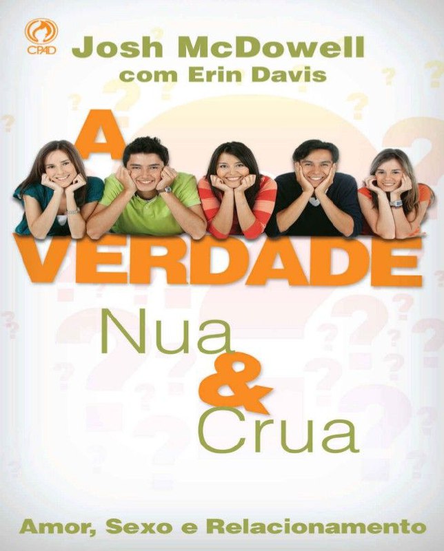 A VERDADE Nua e Crua