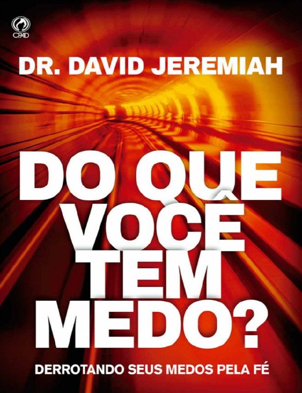 DO QUE VOCÊ TEM MEDO