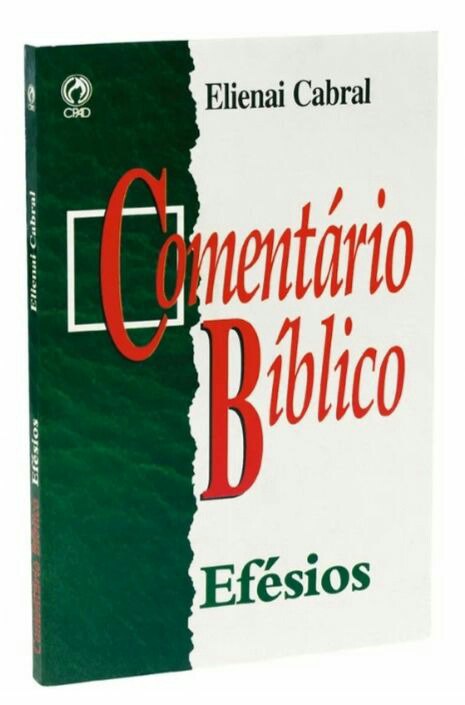 Elienai Cabral - Comentarios Biblicos Efesios