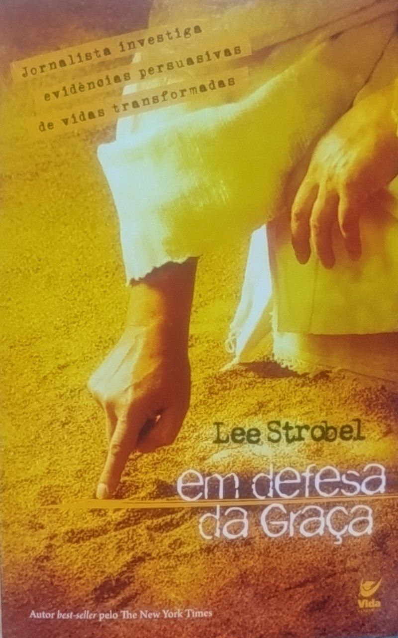 Em defesa da Graça - Lee Strobel compressed