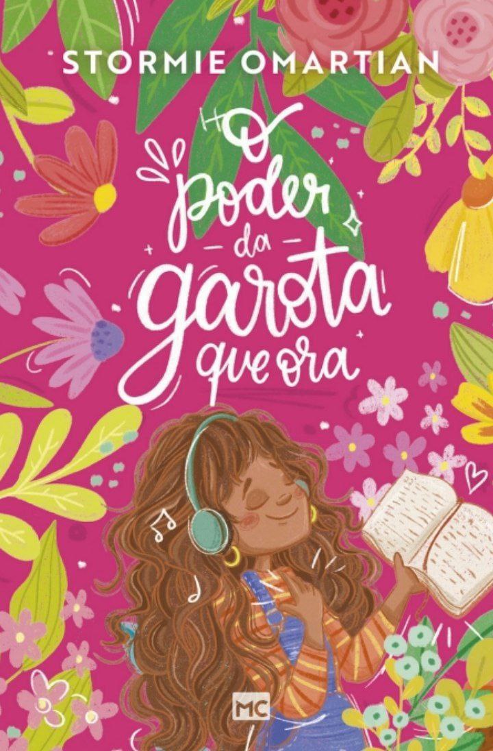 O poder da garota que ora - Stormie Omartian