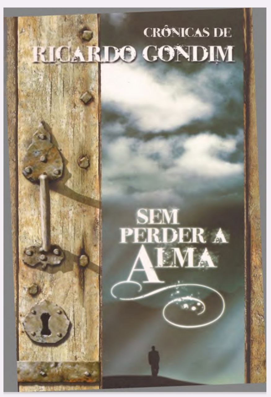 Sem perder a alma - Ricardo Gondim