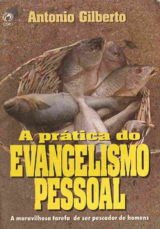 A prática do EVANGELISMO PESSOAL