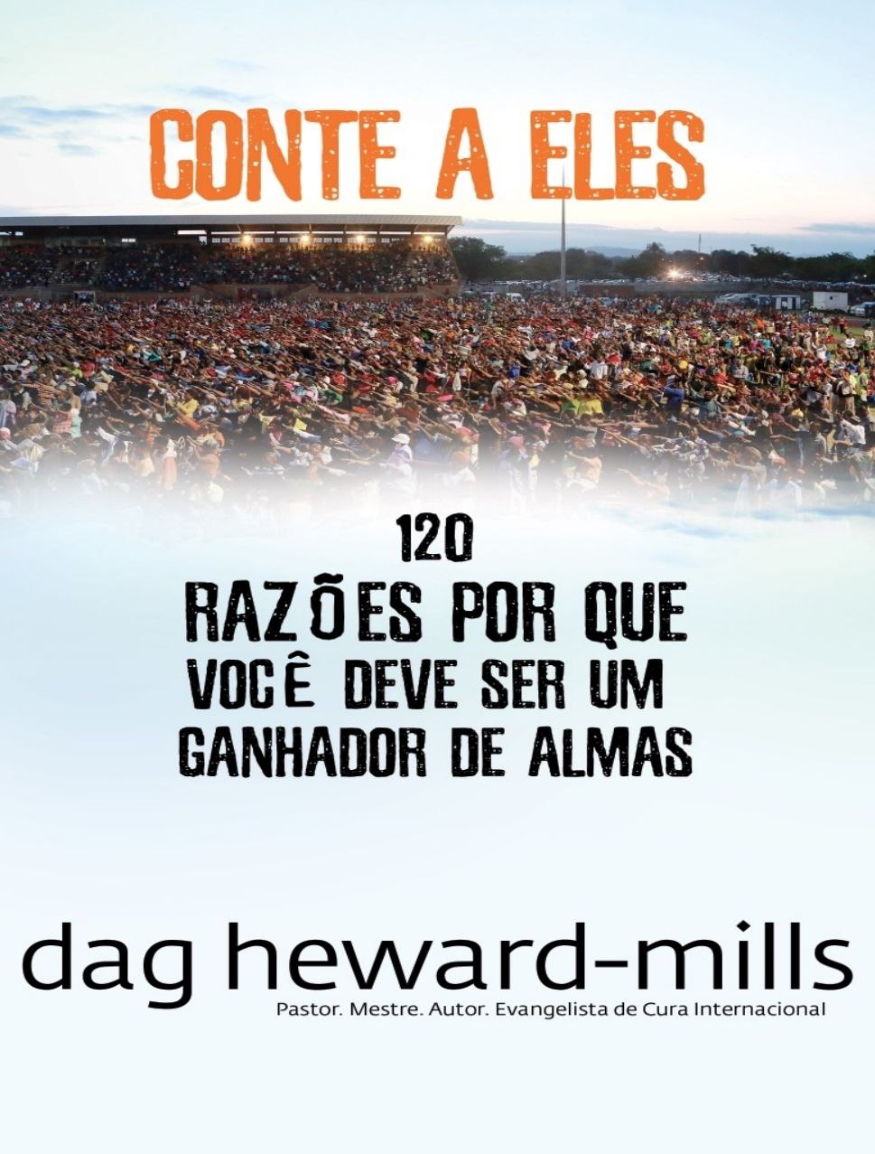 Conte a Eles- Dag Heward-Mills