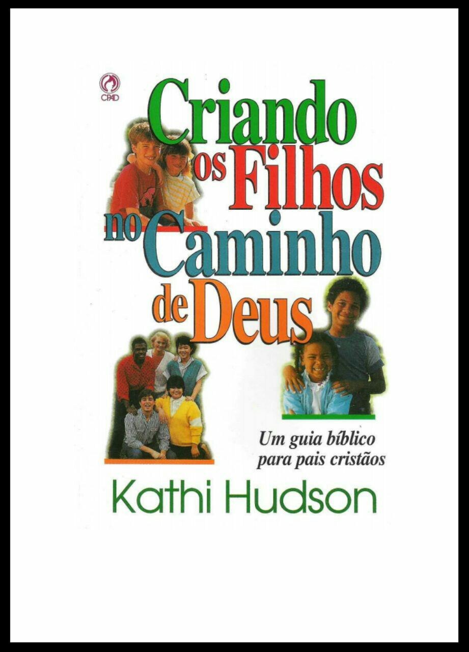 Criando os filhos no caminho de Deus