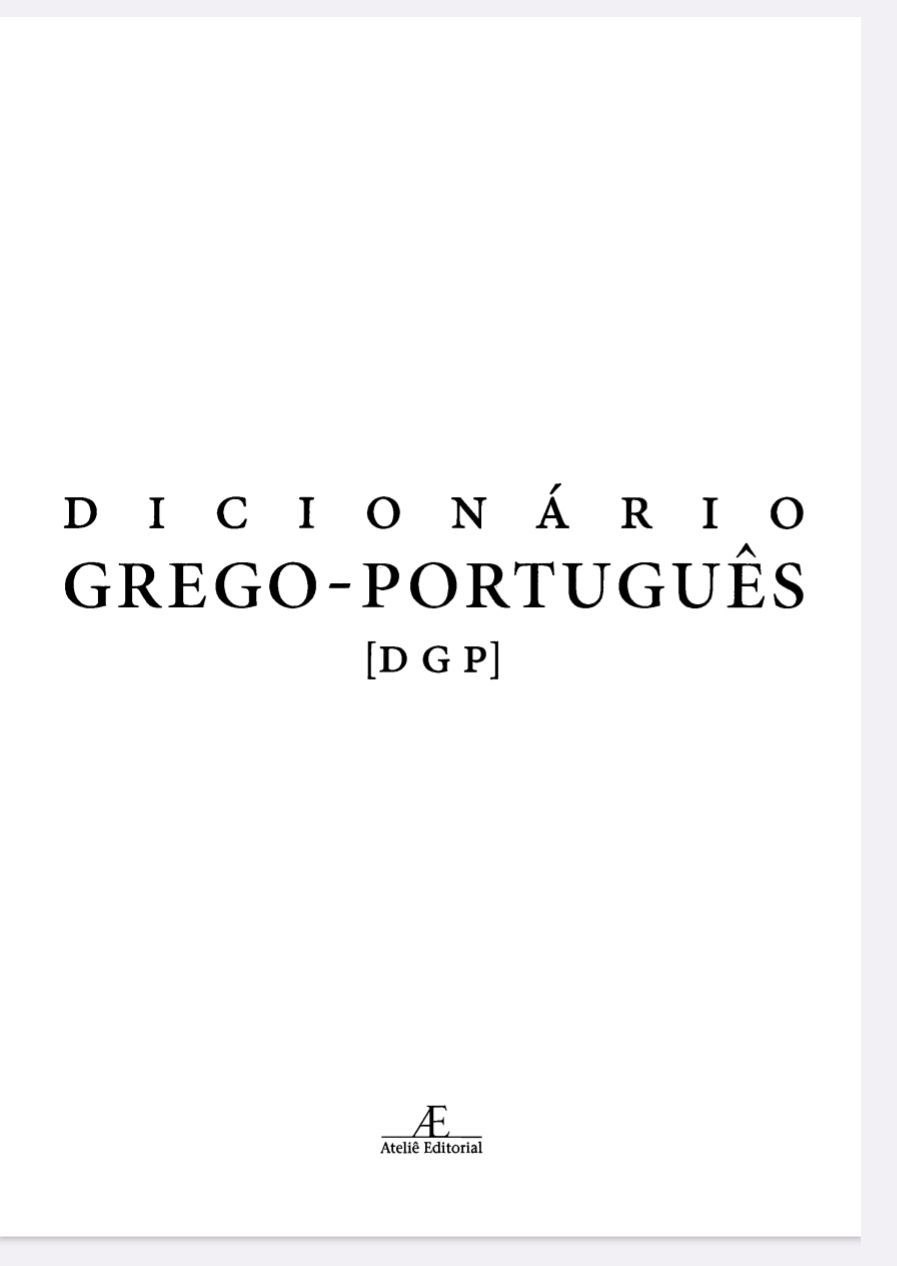 Dicionário grego português DGP Vol 1 α δ Daisi Malhadas
