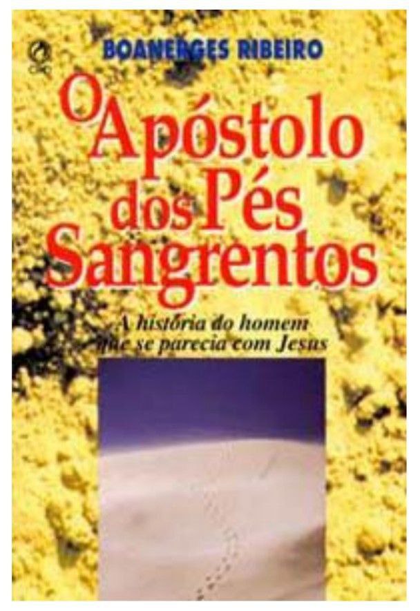 O Apóstolo dos Pés Sangrentos