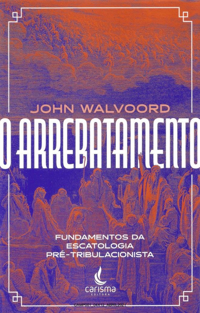 O ARREBATAMENTO