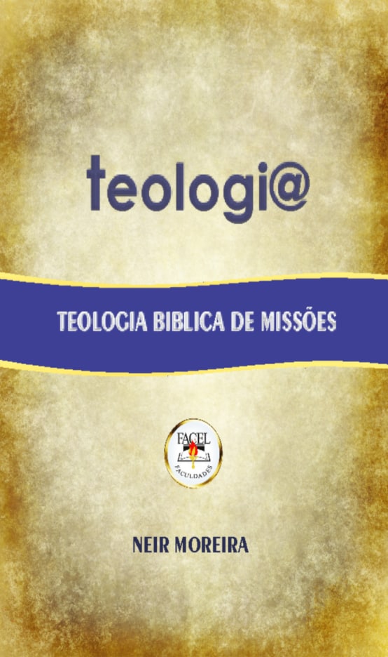 Teologia Biblica de Missoes- Neir Moreira